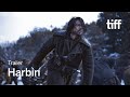 HARBIN Trailer | TIFF 2024
