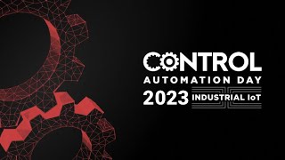 Control Automation Day 2023 - Industrial IoT