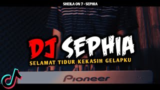 DJ SELAMAT TIDUR KEKASIH GELAPKU VIRAL TIKTOK REMIX FULL BASS TERBARU 2022 ALFYMEH