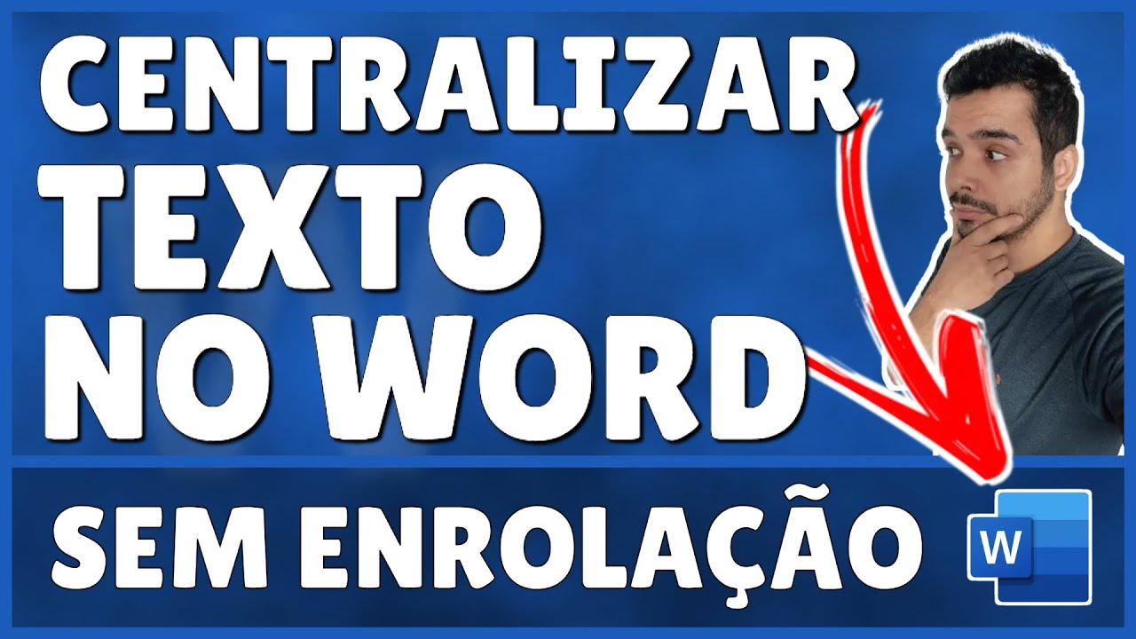 Como Centralizar Texto no Word - YouTube