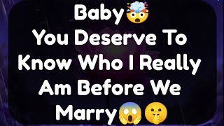 Current Thoughts And Feelings Of Your Person Love Messages Baby You Deserve Know Who I Really Am