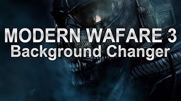 Modern Warfare 3 Background Changer | Fantastic Hacks