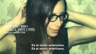 Laura Veirs - American way (subtitulado por Alan Vitale)