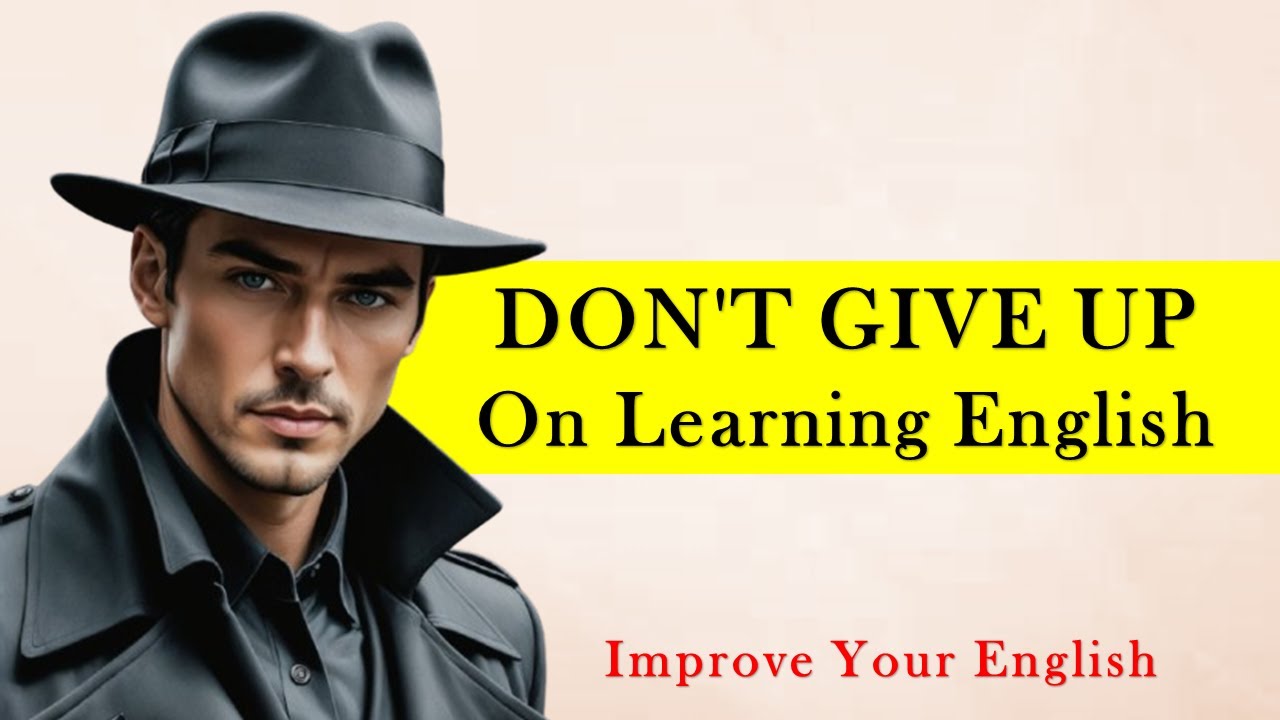 DON'T GIVE UP || Learning English || Learn English Through Story ...