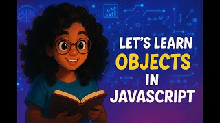 JavaScript Objects - Super Easy Explanation + Interview Questions