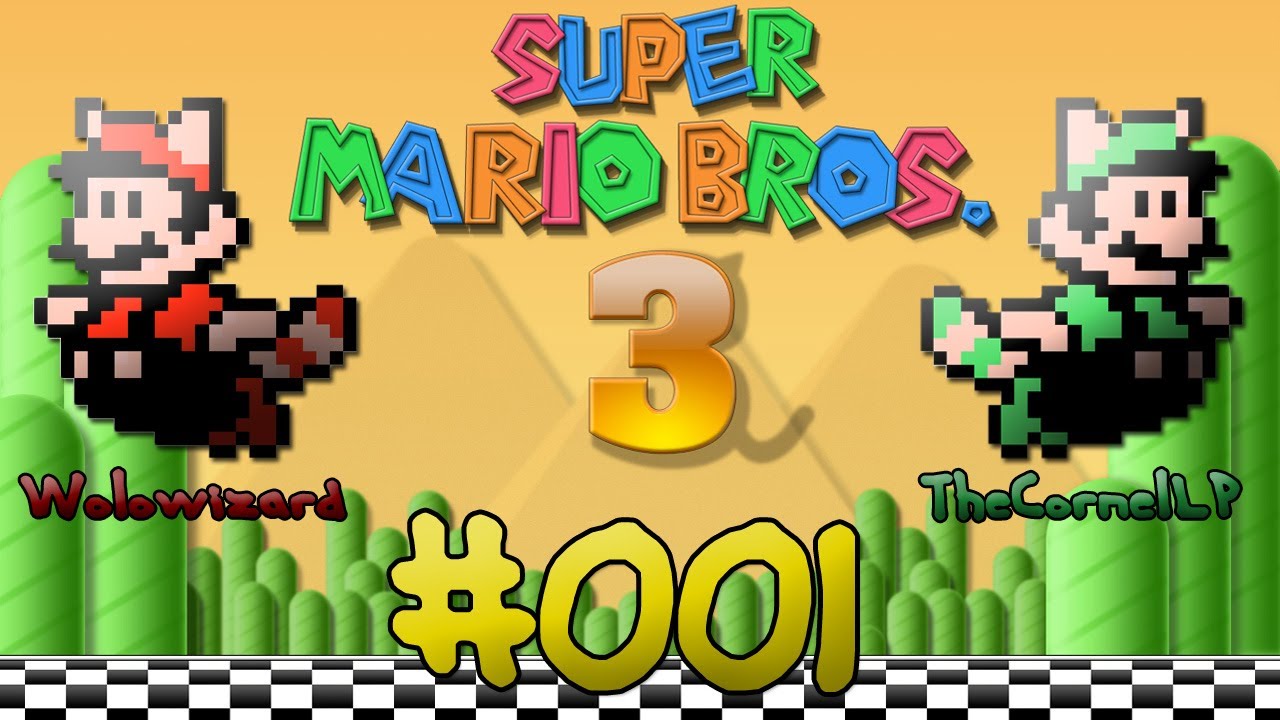 Let's Fail Together Mario Bros 3 - Part 1 - ft. TheCornelLP