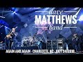 Again And Again - Dave Matthews Band - Charlotte, NC - July 24, 2018