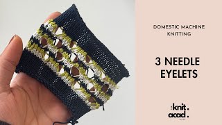 Domestic Machine Knitting - Large Eyelets