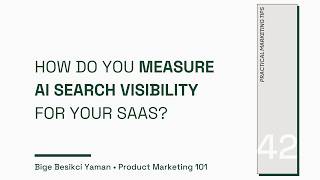 How Do You Measure AI Search Visibility for Your SaaS