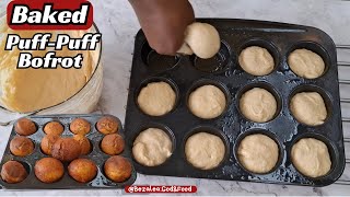 I DISCOVERED HOW TO MAKE THE HEALTHIEST PUFF-PUFF||BAKED PUFF-PUFF/BOFROT@bezalea