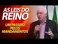 As leis do Reino de Deus: Um passeio pelos mandamentos. (Mateus 22:34 a 40) Pastor Paulo Seabra