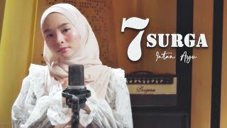 INTAN AYU - 7 SURGA (Ost. Bidadari Malam SCTV)