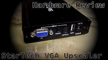 Hardware Review: Startech VGA to HDMI Upscaler