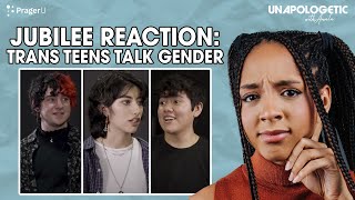 JUBILEE REACTION: Trans Teens Talk Gender - Unapologetic LIVE