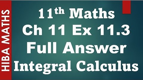 11th maths chapter 11 exercise 11.3 Integral Calculus tn syllabus hiba maths