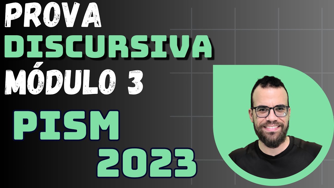 PISM 2023 1 Dia M dulo III MATEM TICA Discursivas 5 Quest es conte-dos-do-pism-1-atualizado-2024-o-que-estudar