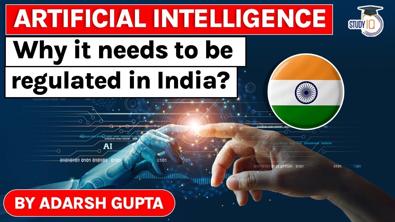 ⁣Should Artificial Intelligence be regulated in India? Science and Technology Current Affairs UPSC