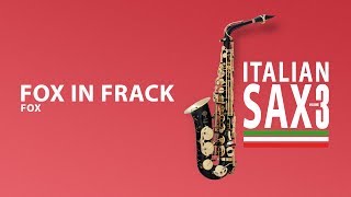 FOX IN FRACK - fox trot per sax - ITALIAN SAX Volume 3 - Basi musicali e partiture - ballo liscio