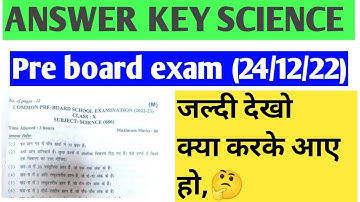 Official Marking scheme Class 10 science preboard exam (24/12/22) Answer key class 10 preboard exam