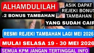 ALHAMDULILAH REJEKI KPM YANG SUDAH CAIR ADA BONUS TAMBAHAN KETIKA TAHAP 2 SUDAH CAIR SIMAK