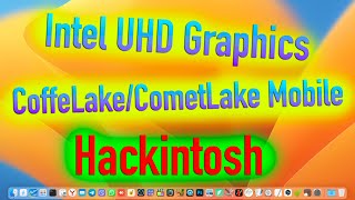 ПРАВИЛЬНЫЙ ЗАВОД INTEL UHD 630 COFFE LAKE / COMET LAKE MOBILE В HACKINTOSH - ALEXEY BORONENKOV