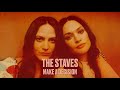 The Staves - Make A Decision (Lyric Video)