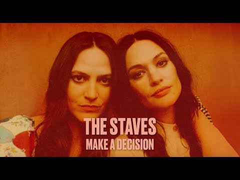 Putar Make A Decision - The Staves