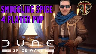 Smuggling Spice & Corrupting Politics! 4 Player Smuggler PVP Match - Dune Spice Wars