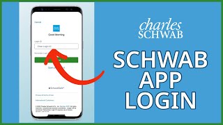 SCHWAB App: How To Login Charles Schwab Account 2023?