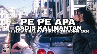 FE FE APA GADIS KALIMANTAN BY VEL REMIXER FULL BASS DJ VIRAL FYP TIKTOK TRENDING 2026