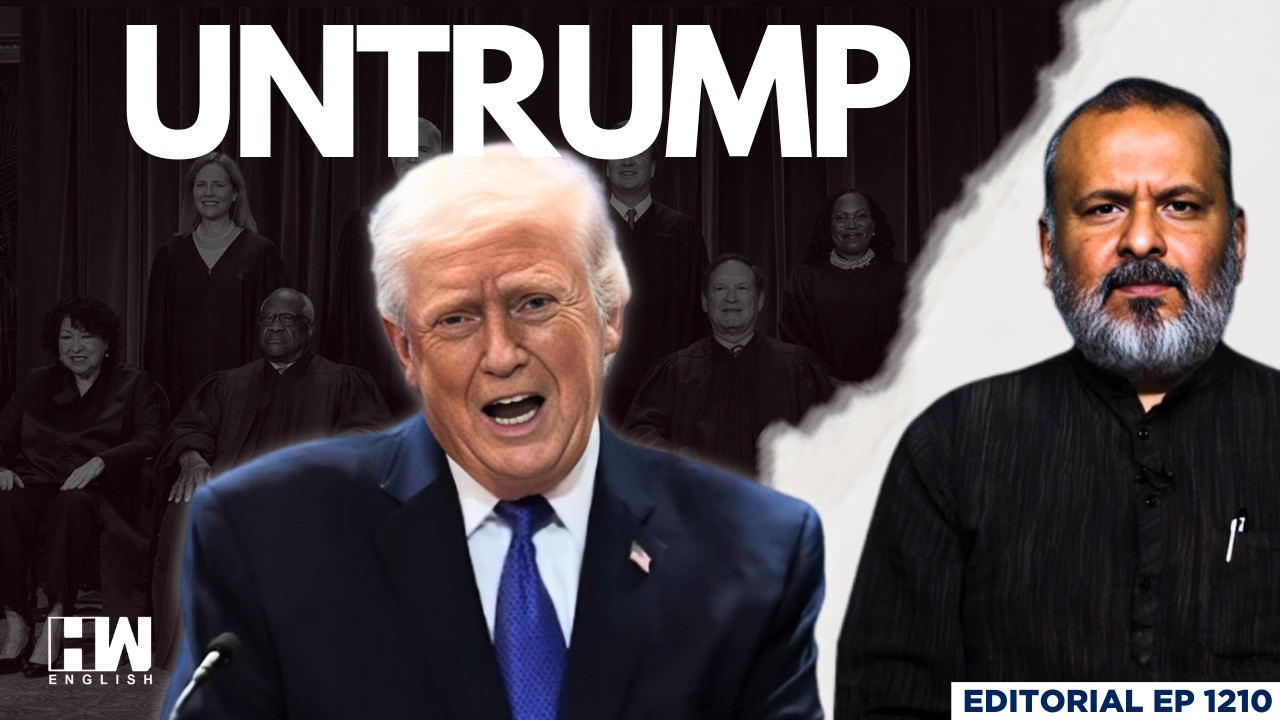 US Supreme Court Strikes Down Trump’s Tariffs | Editorial with Sujit Nair