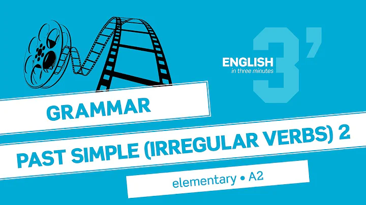 English in 3 minutes (Elementary / A2) - Grammar: Past Simple (irregular verbs) 2