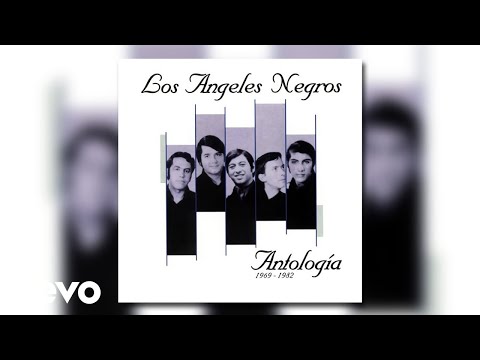 Los Angeles Negros - El Rey Y Yo (Remastered / Audio)
