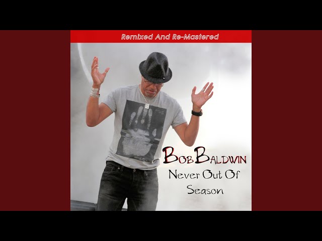 Bob Baldwin - Be Blessed