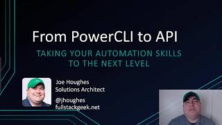 From PowerCLI to API – Taking Your Automation Skills to the Next Level