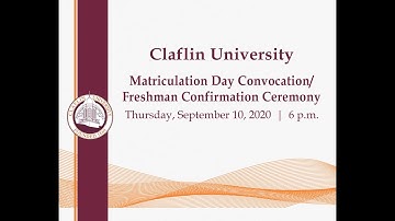 2020 Matriculation Day and Freshman Confirmation Ceremony