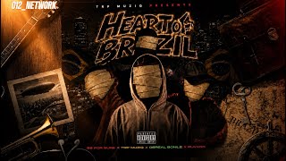 heart of Brazil_-_99_forsure ,Dereal bonile ,trpmuziq ,ruvano 