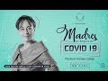 Madres en tiempos de Covid-19 | Pastora Yomara Cañas | 10 de Mayo de 2020