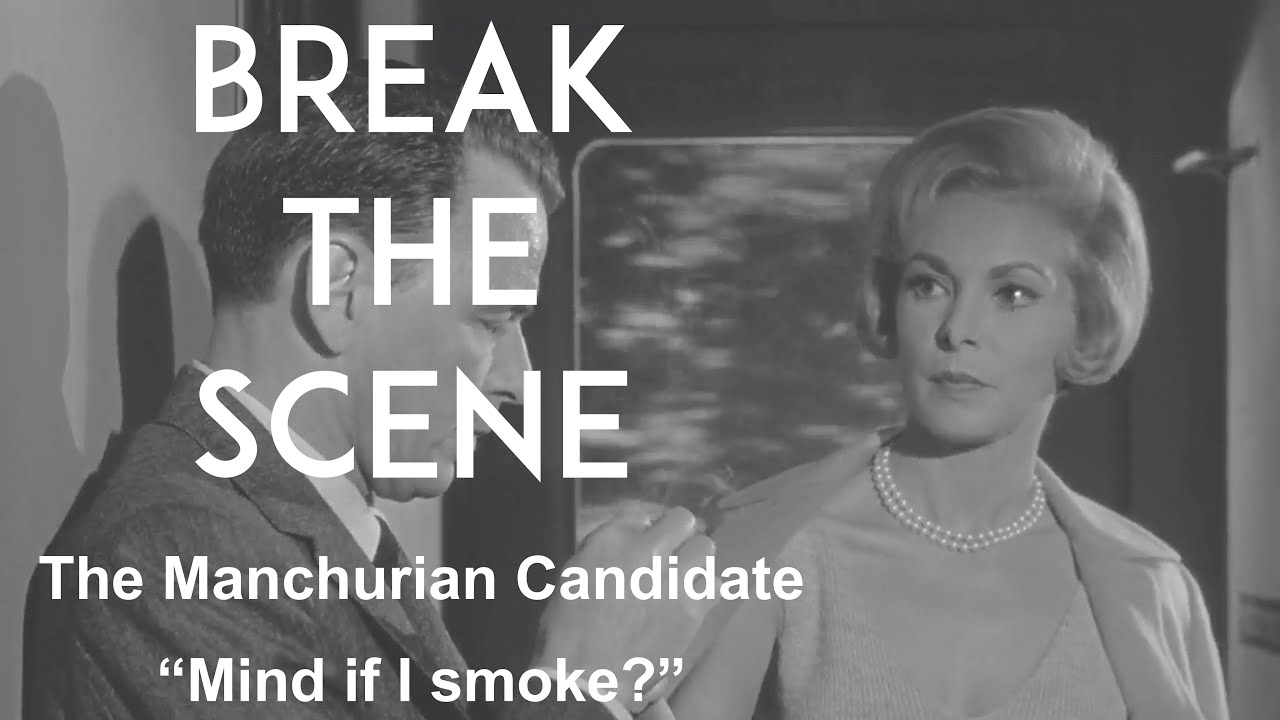 Break the Scene | The Manchurian Candidate, "Mind if I smoke?"