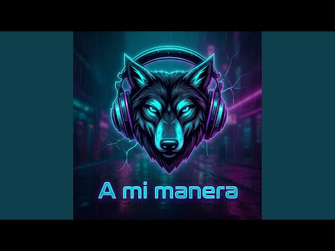 A mi manera