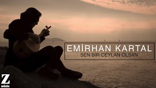 Emirhan Kartal - Sen Bir Ceylan Olsan I Official Music Video © 2017 Z Müzik