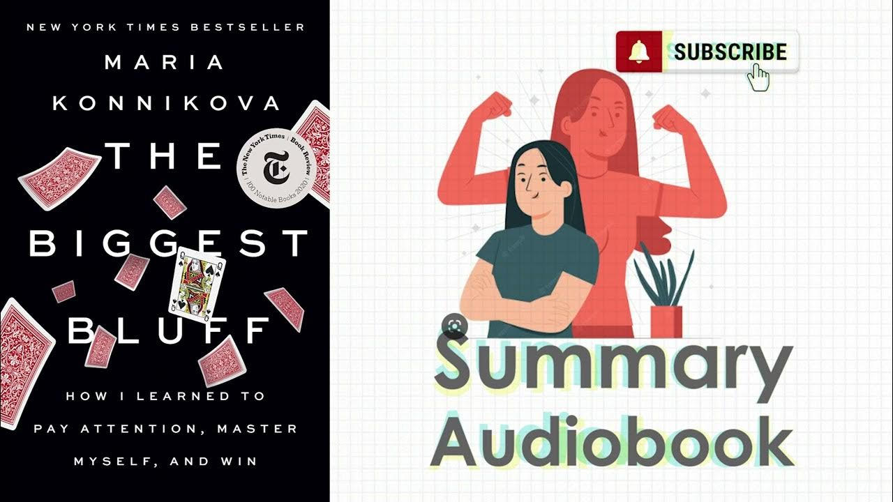 The Biggest Bluff How I Learned to Pay Attention & Master Myself