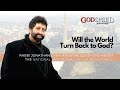 Will the World Turn Back to God?