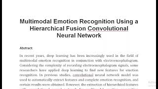 Multimodal Emotion Recognition Using a Hierarchical Fusion Convolutional Neural Network