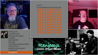 23.11 Renjeaux Listens to Stanlow, from OMD&#39;s 1981 US debut album