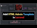 #3 How to Integrate Html Admin Template in Laravel Project