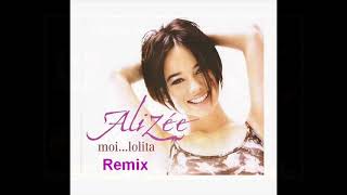 Alizée - Moi...Lolita (Remix - CDS) 🕺 💃🏾🎧 house music radio