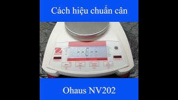 Cách hiệu chuẩn cân điện tử Ohaus NV202 #shorts , #candientu, #candientuquocthinh, #cân_điện_tử