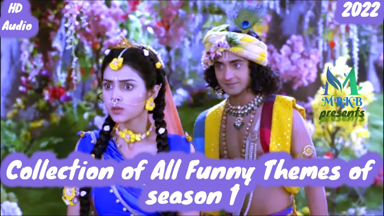 HD Audio | Collection Of All Funny Theme Song | All themes of Season 1 | Radha krishna serial | MRKB
