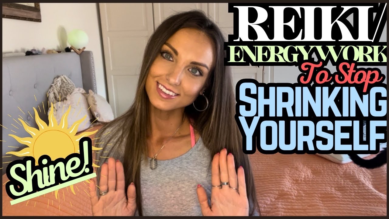 Reiki / Energy Work To Shine Brightly & Stop Dimming Your Light! - YouTube